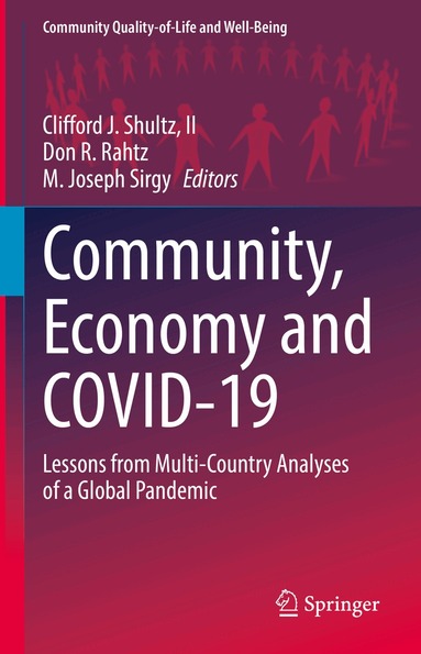 Clifford J. Shultz, II, Don R. Rahtz, M. Joseph Sirgy - Community, Economy and COVID-19, Inbunden