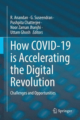 bokomslag How COVID-19 is Accelerating the Digital Revolution