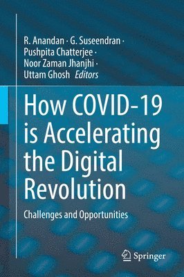 How COVID-19 is Accelerating the Digital Revolution 1