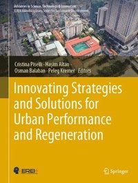 bokomslag Innovating Strategies and Solutions for Urban Performance and Regeneration