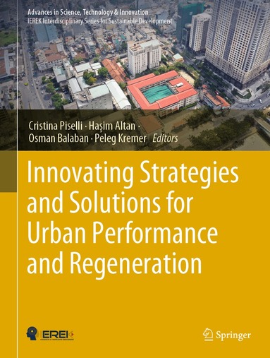 Cristina Piselli, Haşim Altan, Osman Balaban, Peleg Kremer - Innovating Strategies and Solutions for Urban Performance and Regeneration, Inbunden