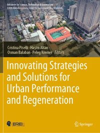 bokomslag Innovating Strategies and Solutions for Urban Performance and Regeneration