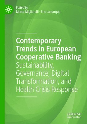 Contemporary Trends in European Cooperative Banking 1