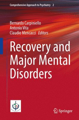 bokomslag Recovery and Major Mental Disorders