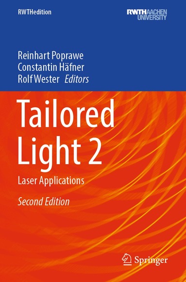 Reinhart Poprawe, Constantin Häfner, Rolf Wester - Tailored Light 2, Häftad