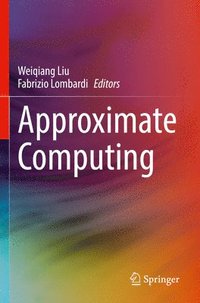 bokomslag Approximate Computing