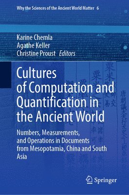 Cultures of Computation and Quantification in the Ancient World 1