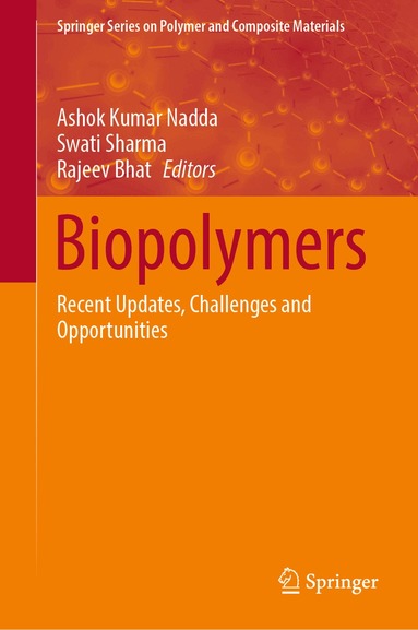 Ashok Kumar Nadda, Swati Sharma, Rajeev Bhat - Biopolymers, Inbunden