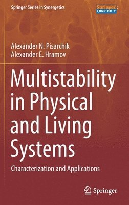 Multistability in Physical and Living Systems