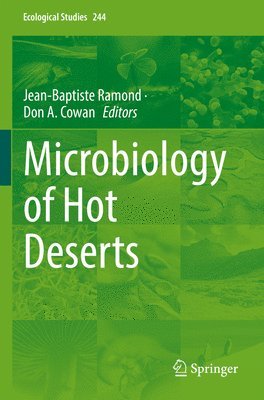 Jean-Baptiste Ramond, Don A. Cowan - Microbiology of Hot Deserts, Häftad