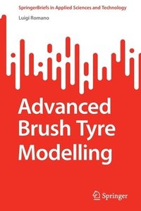 bokomslag Advanced Brush Tyre Modelling