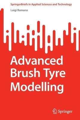 Luigi Romano - Advanced Brush Tyre Modelling, Häftad