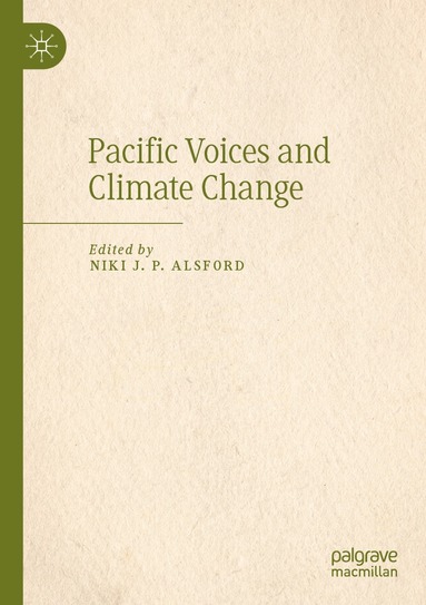 bokomslag Pacific Voices and Climate Change