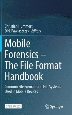 Mobile Forensics  The File Format Handbook 1