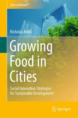 Growing Food in Cities 1