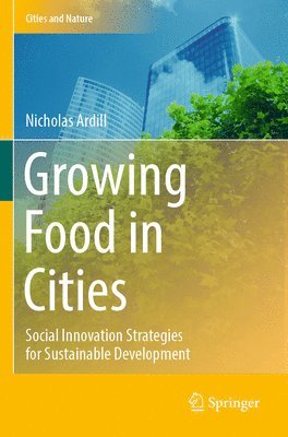 Growing Food in Cities 1