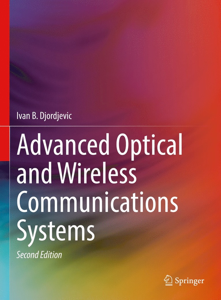 Advanced Optical and Wireless Communications Systems
