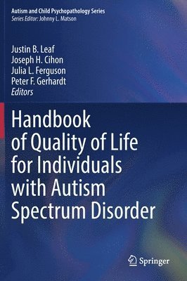 bokomslag Handbook of Quality of Life for Individuals with Autism Spectrum Disorder