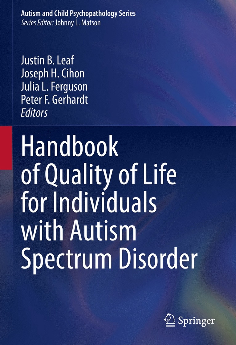 Handbook of Quality of Life for Individuals with Autism Spectrum Disorder