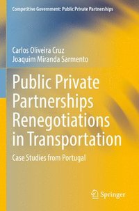 bokomslag Public Private Partnerships Renegotiations in Transportation