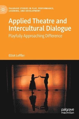 bokomslag Applied Theatre and Intercultural Dialogue