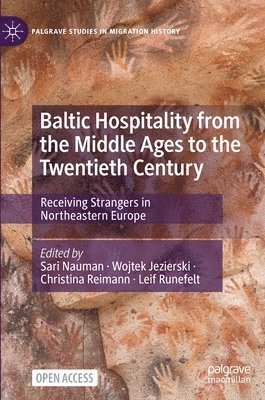 bokomslag Baltic Hospitality from the Middle Ages to the Twentieth Century