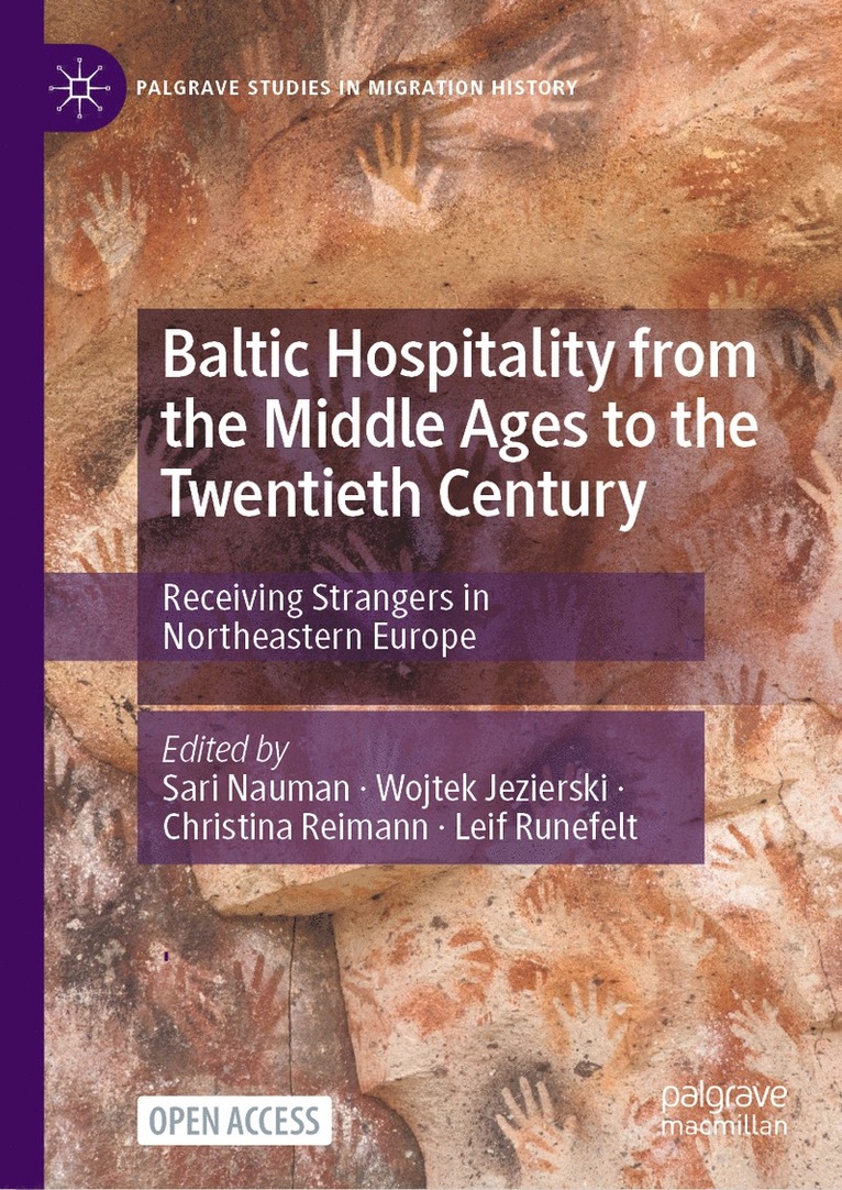 Baltic Hospitality from the Middle Ages to the Twentieth Century 1