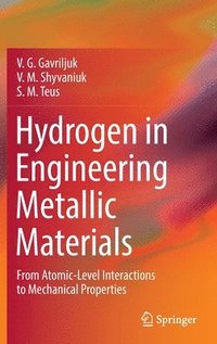 bokomslag Hydrogen in Engineering Metallic Materials