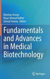 bokomslag Fundamentals and Advances in Medical Biotechnology