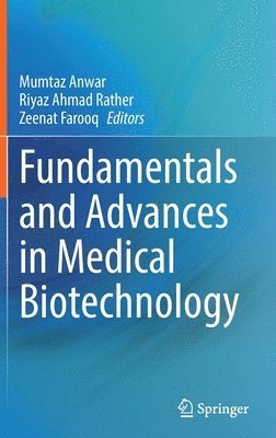 Fundamentals and Advances in Medical Biotechnology 1