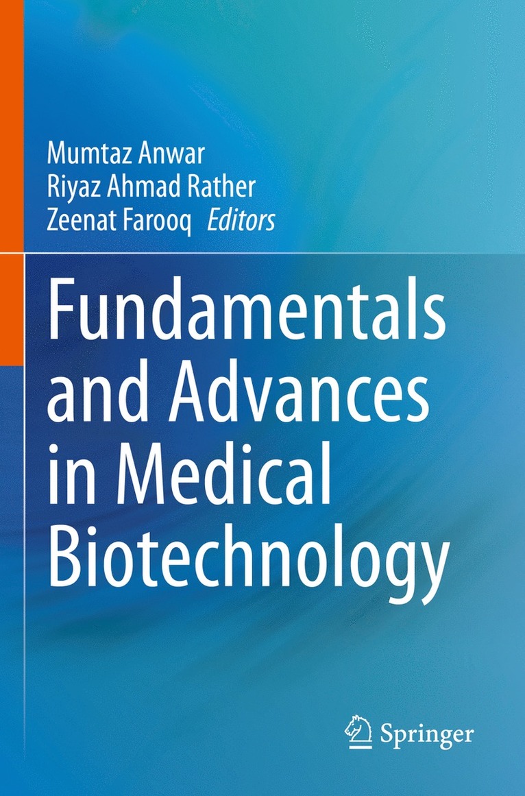 Fundamentals and Advances in Medical Biotechnology