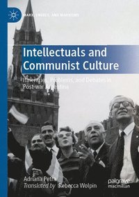 bokomslag Intellectuals and Communist Culture