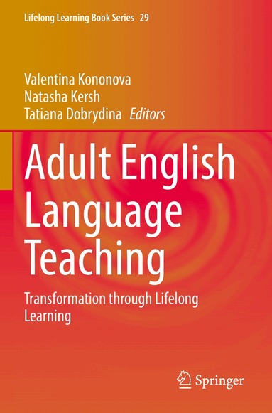 Valentina Kononova, Natasha Kersh, Tatiana Dobrydina - Adult English Language Teaching, Häftad