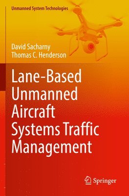 bokomslag Lane-Based Unmanned Aircraft Systems Traffic Management