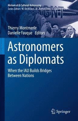 Astronomers as Diplomats 1