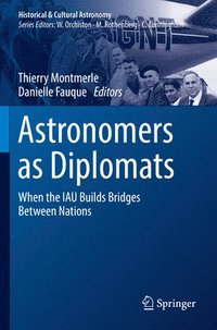bokomslag Astronomers as Diplomats