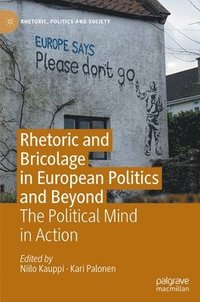 bokomslag Rhetoric and Bricolage in European Politics and Beyond