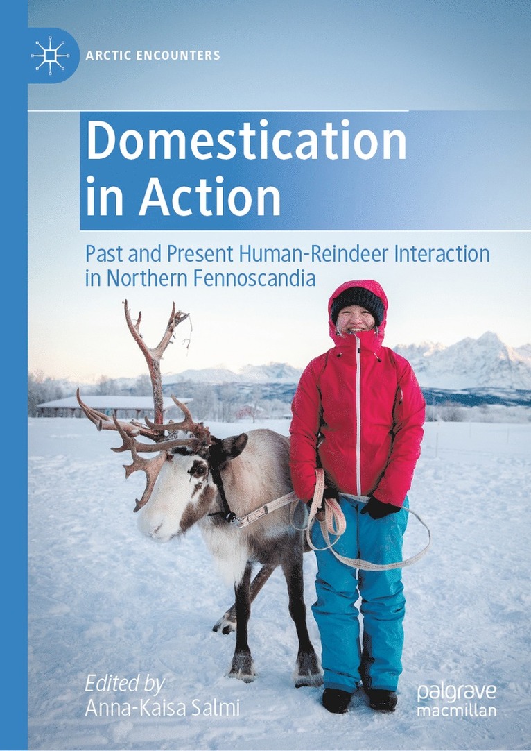 Anna-Kaisa Salmi - Domestication in Action, Inbunden