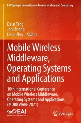 bokomslag Mobile Wireless Middleware, Operating Systems and Applications