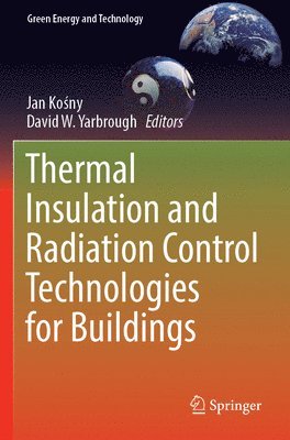 bokomslag Thermal Insulation and Radiation Control Technologies for Buildings