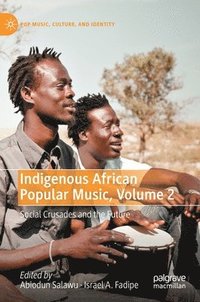 bokomslag Indigenous African Popular Music, Volume 2