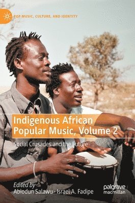 Abiodun Salawu, Israel A. Fadipe - Indigenous African Popular Music, Volume 2, Inbunden
