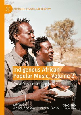 Indigenous African Popular Music, Volume 2 1