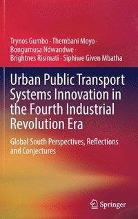 bokomslag Urban Public Transport Systems Innovation in the Fourth Industrial Revolution Era