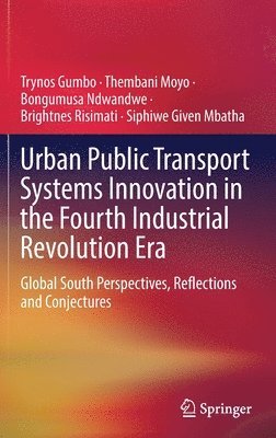Urban Public Transport Systems Innovation in the Fourth Industrial Revolution Era 1