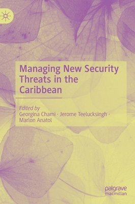 Managing New Security Threats in the Caribbean 1