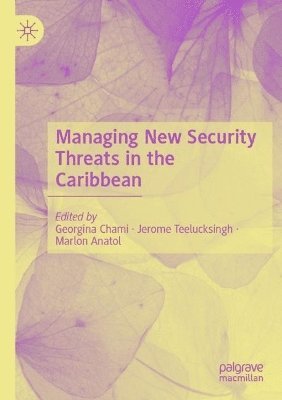 bokomslag Managing New Security Threats in the Caribbean