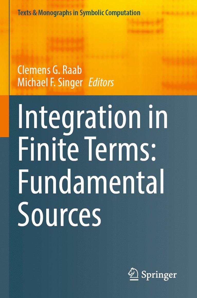 Integration in Finite Terms: Fundamental Sources 1