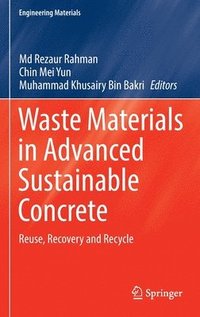 bokomslag Waste Materials in Advanced Sustainable Concrete