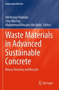 bokomslag Waste Materials in Advanced Sustainable Concrete